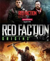 Красная фракция: Происхождение Смотреть Онлайн / Red faction: Origins [2011]